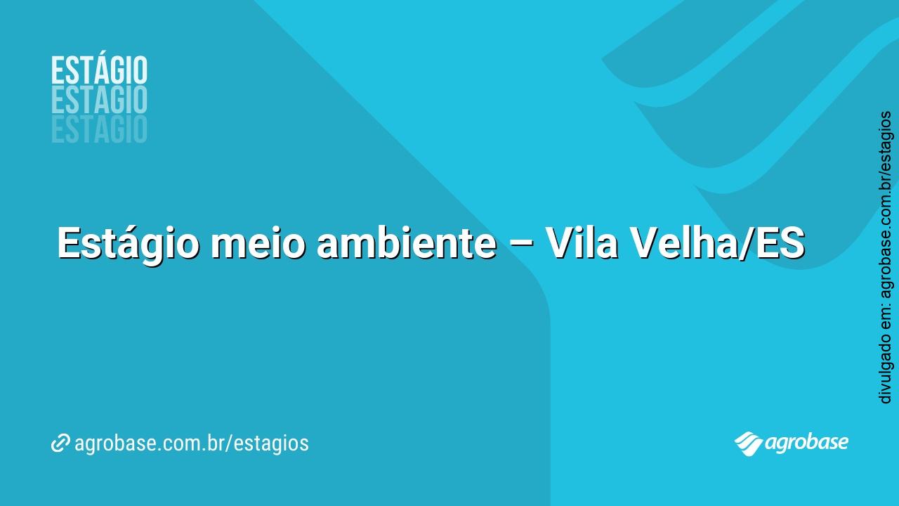 Estágio meio ambiente – Vila Velha/ES