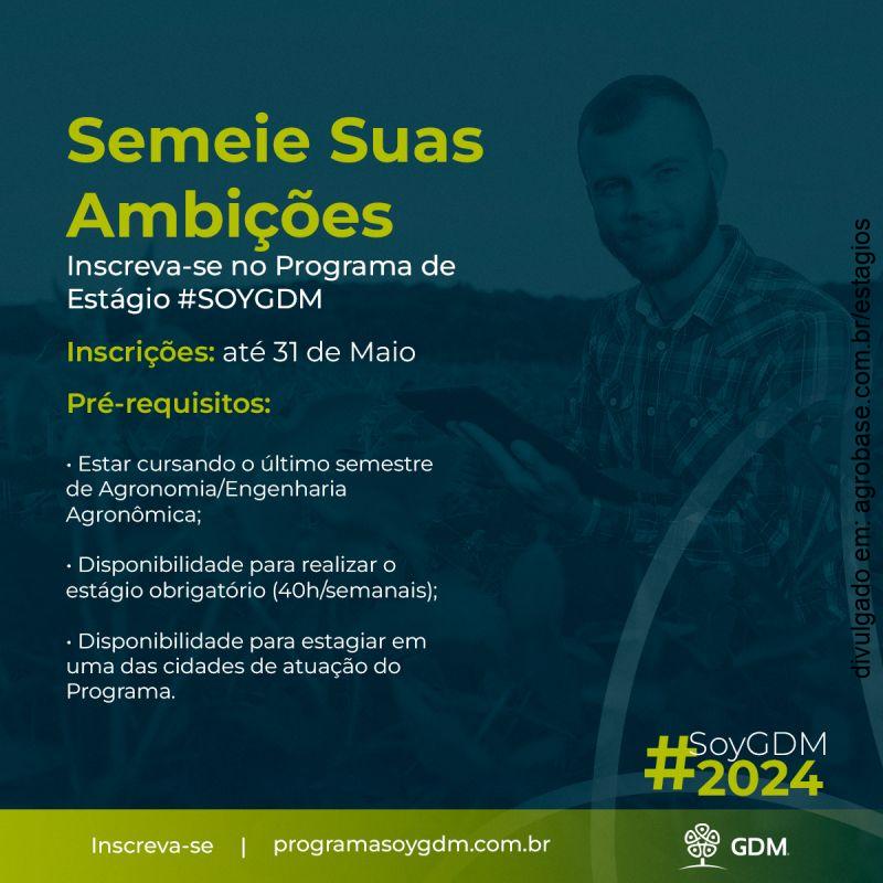Programa de estágio #SOYGDM – BA, GO, MA, MT, MG, PE, PR, RS, SP e TO
