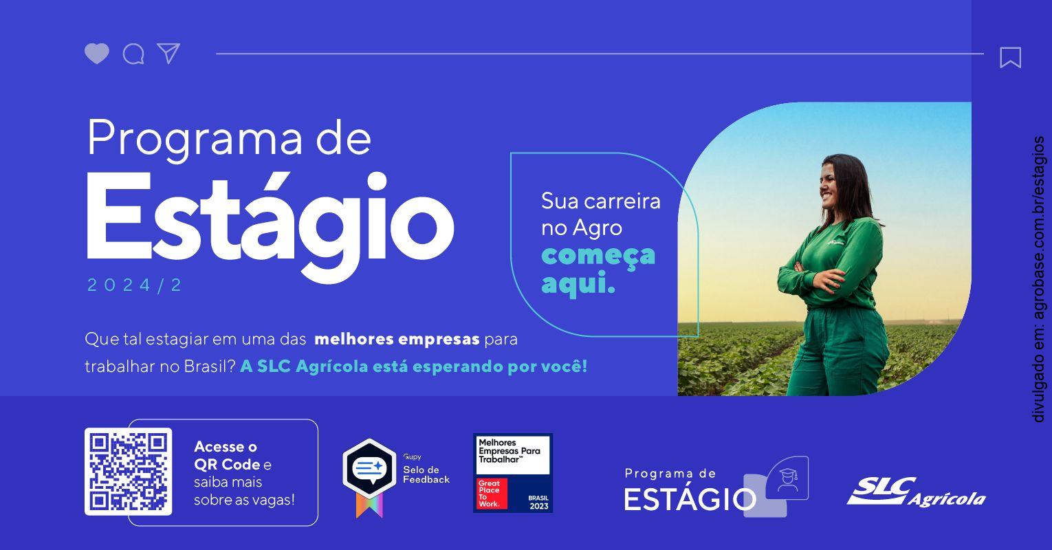 Programa de estágio SLC Agrícola – 2024/2