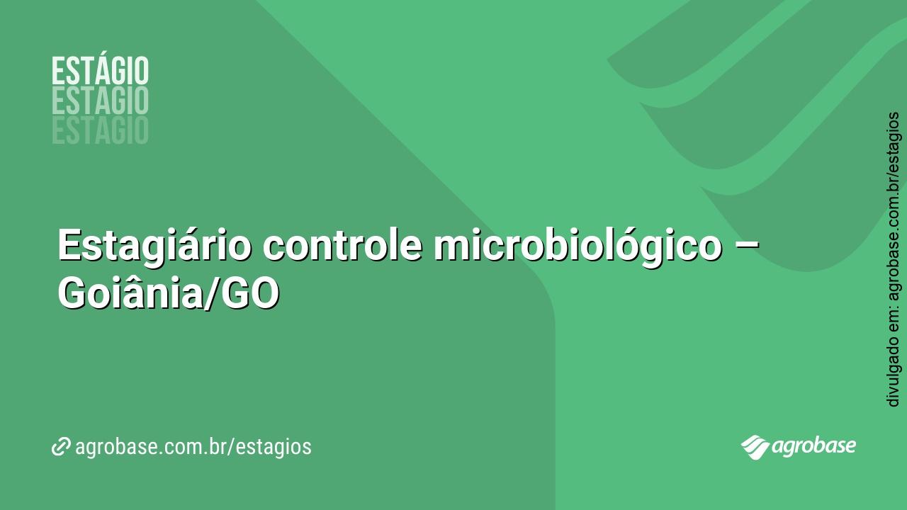 Estagiário controle microbiológico – Goiânia/GO
