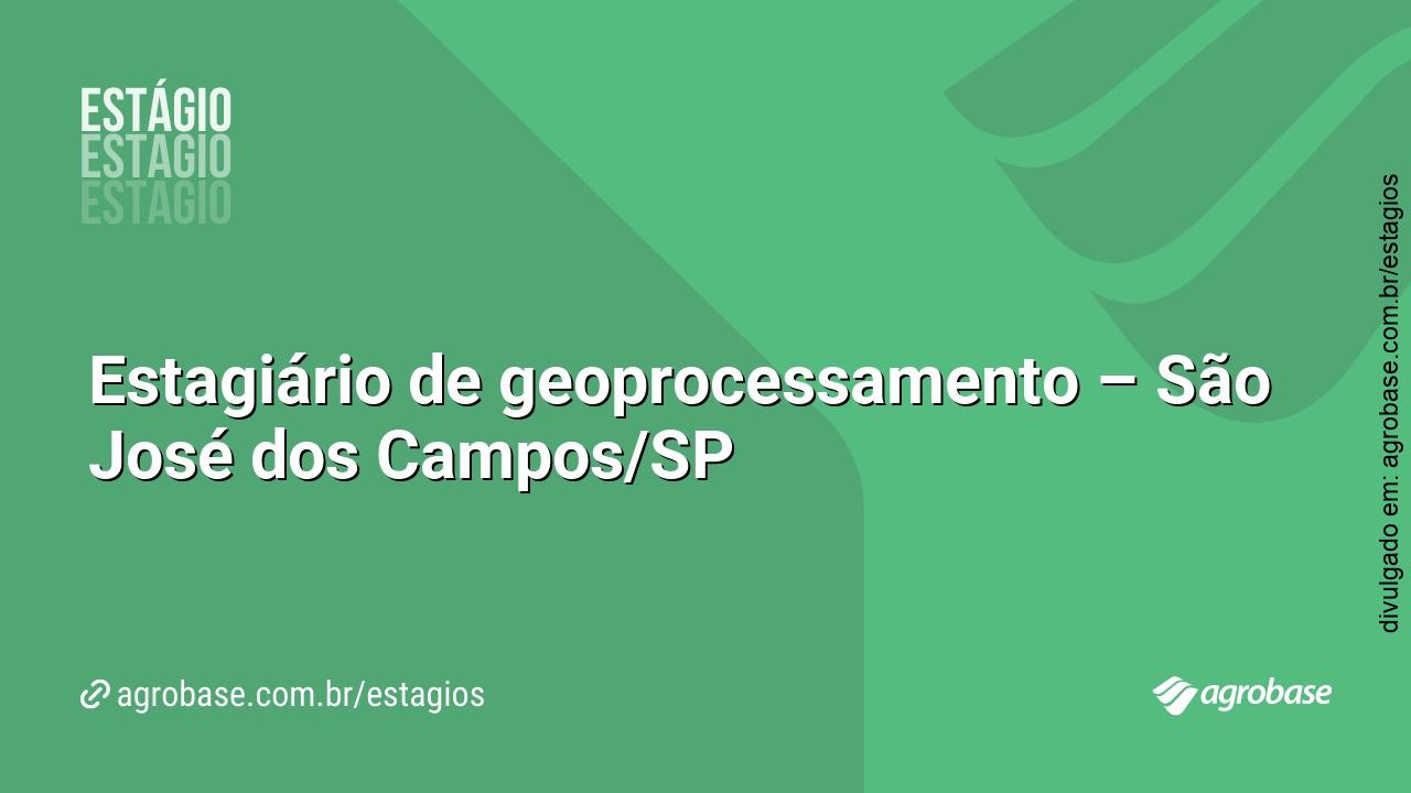 Estagiário de geoprocessamento – São José dos Campos/SP