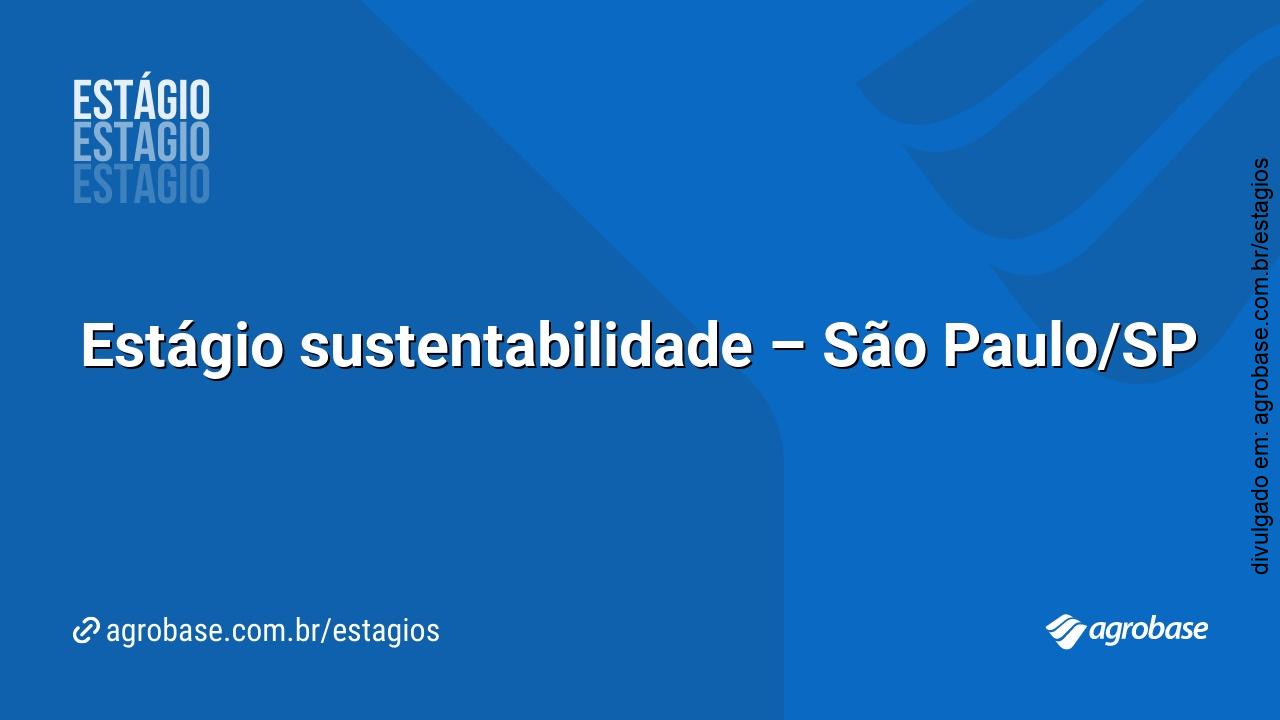 Estágio sustentabilidade – São Paulo/SP