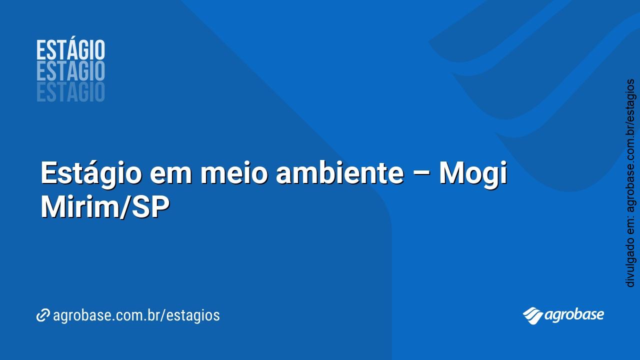 Estágio em meio ambiente – Mogi Mirim/SP