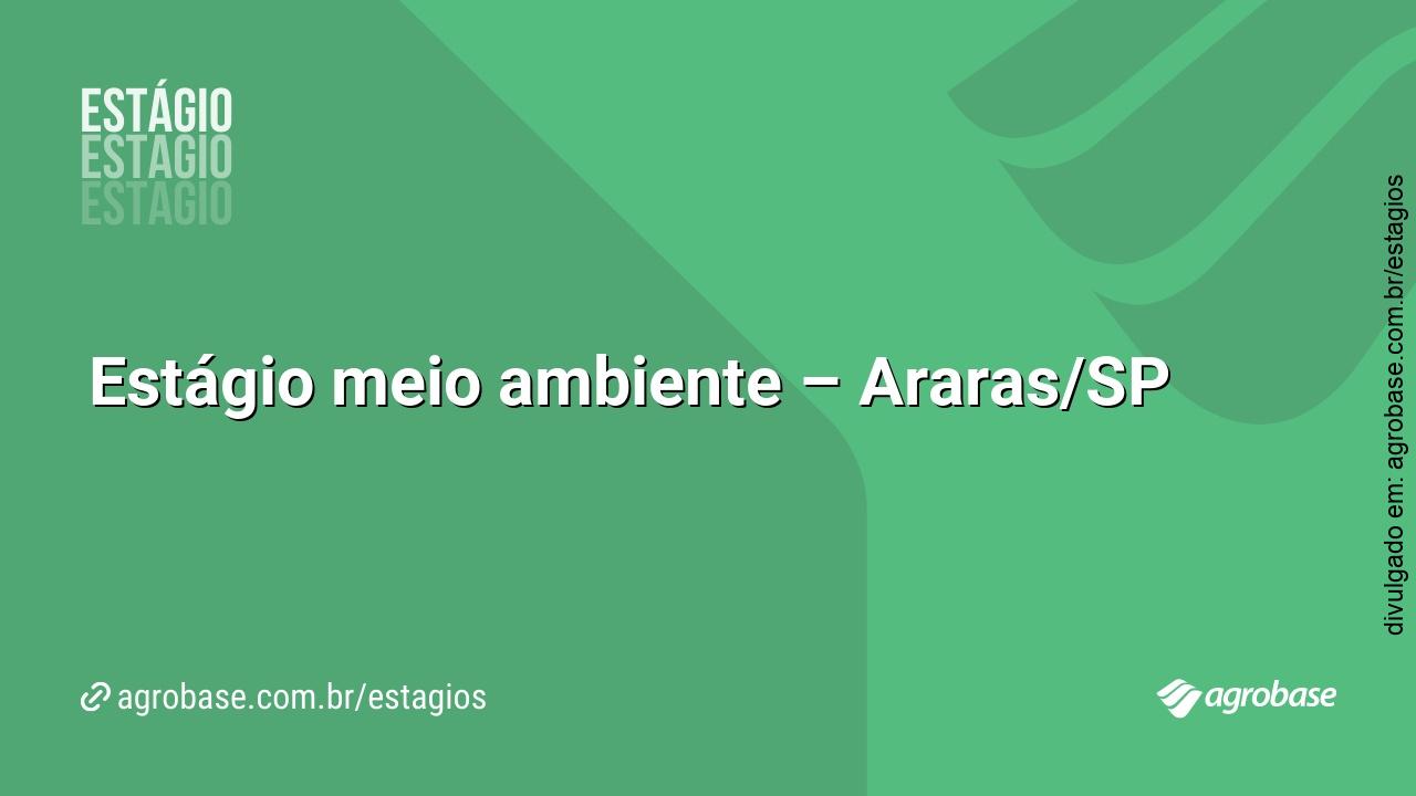 Estágio meio ambiente – Araras/SP