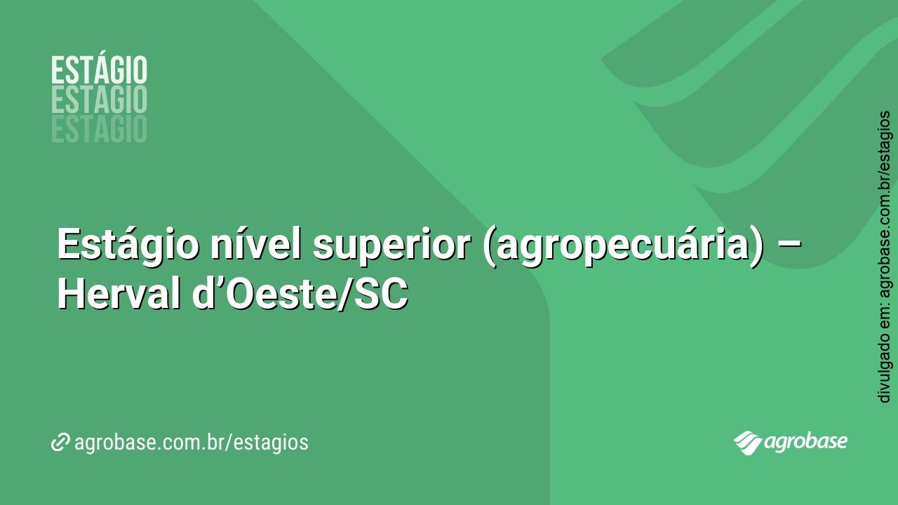 Estágio nível superior (agropecuária) – Herval d’Oeste/SC