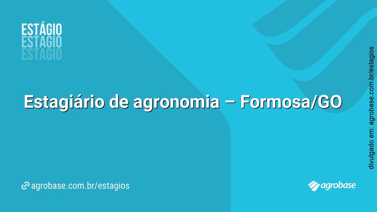 Estagiário de agronomia – Formosa/GO