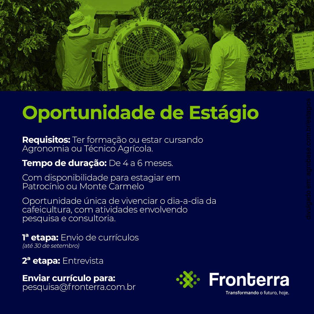 Oportunidade de estágio Fronterra – Patrocínio ou Monte Carmelo/MG