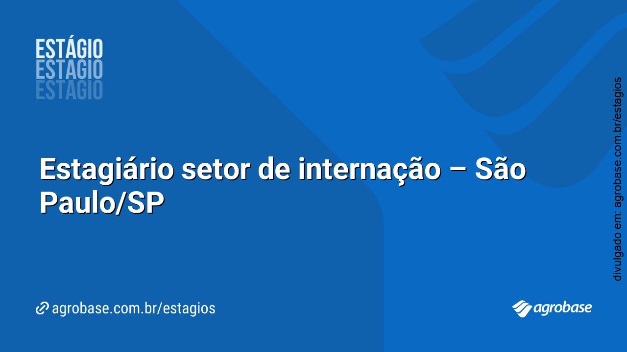 Estagiário setor de internação – São Paulo/SP