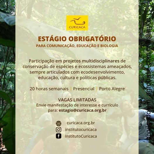 Estágio obrigatório para comunicação, educação e biologia – Porto Alegre/RS