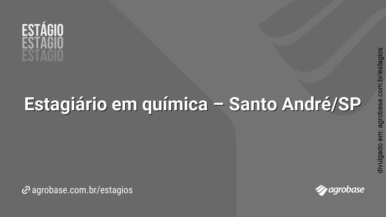 Estagiário em química – Santo André/SP
