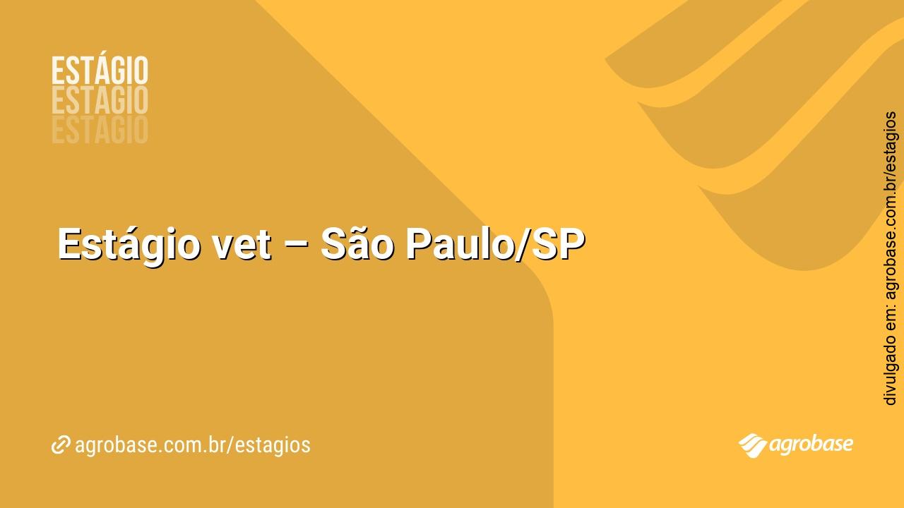 Estágio vet – São Paulo/SP