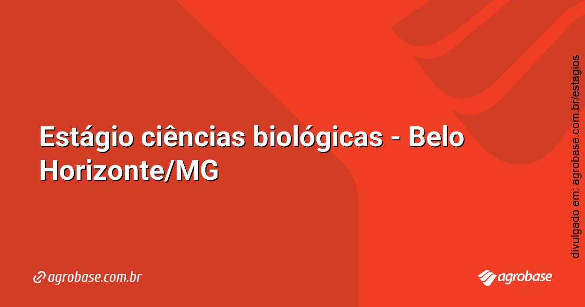 Estágio ciências biológicas – Belo Horizonte/MG