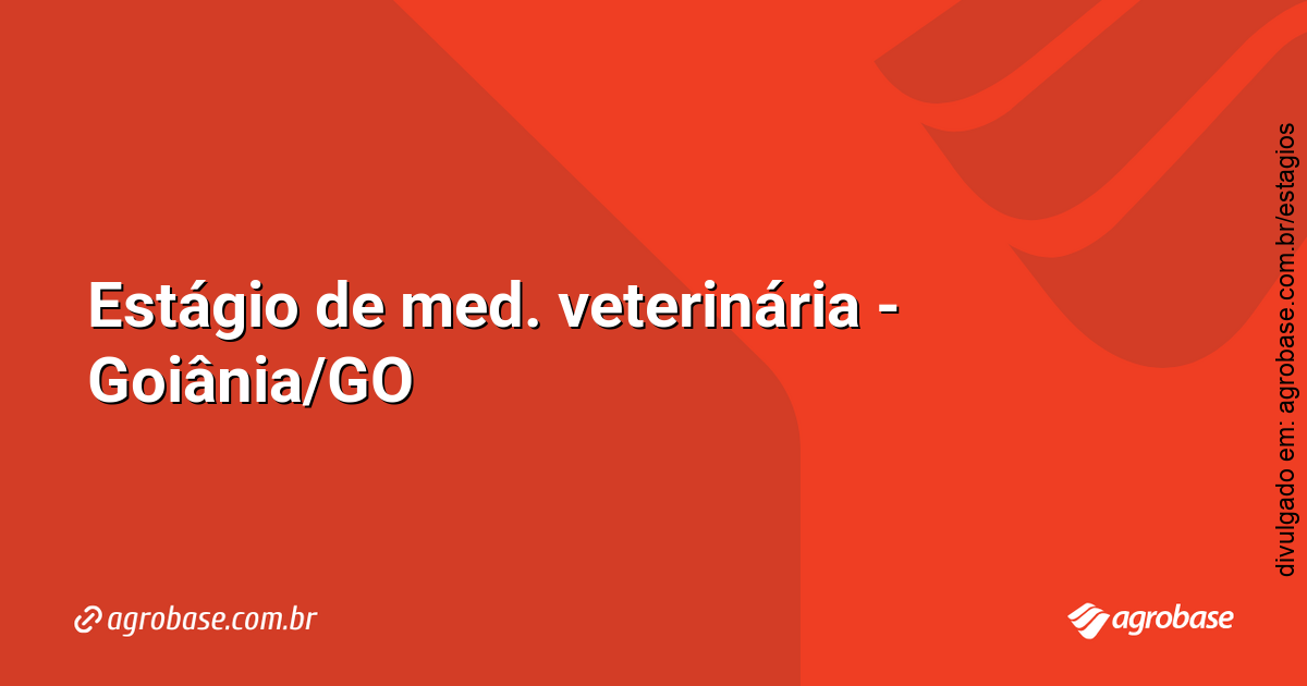 Estágio de med. veterinária – Goiânia/GO