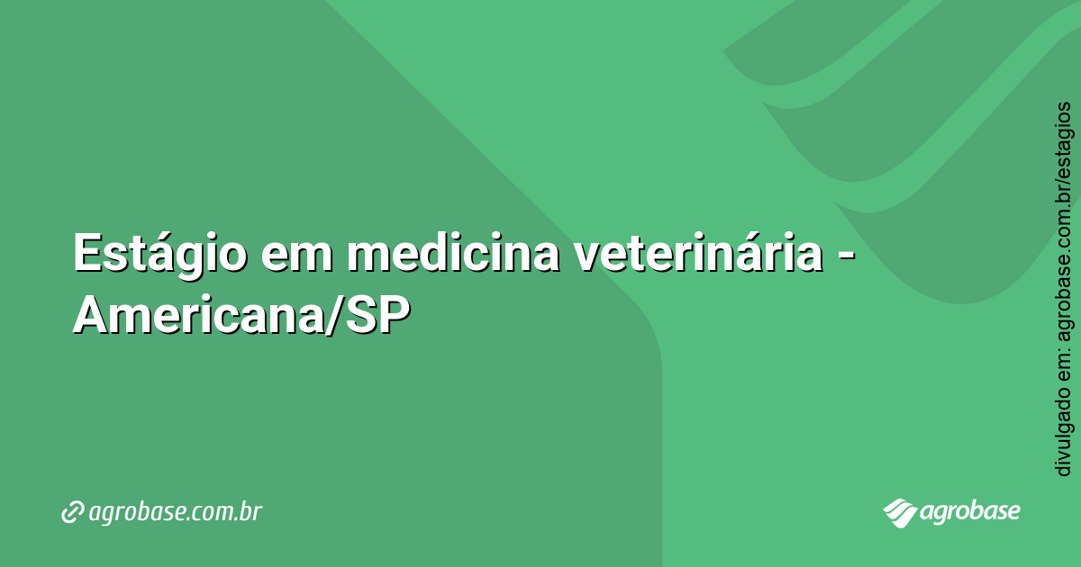 Estágio em medicina veterinária – Americana/SP