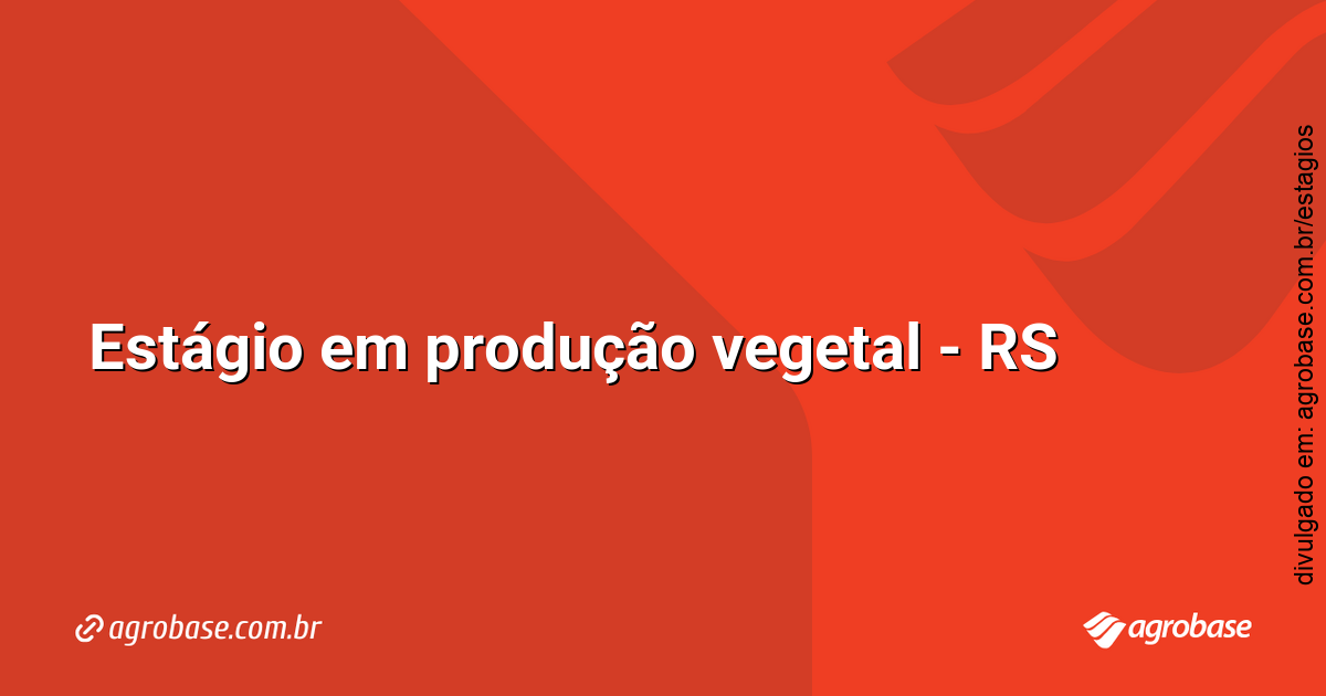 Estágio em produção vegetal – RS