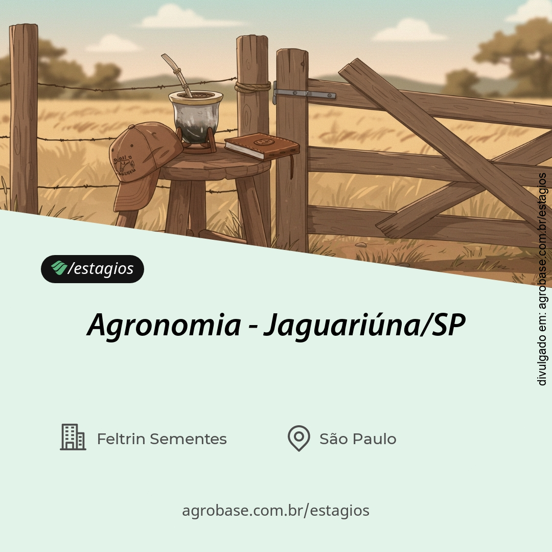 Estágio agronomia [sementes] – Jaguariúna/SP