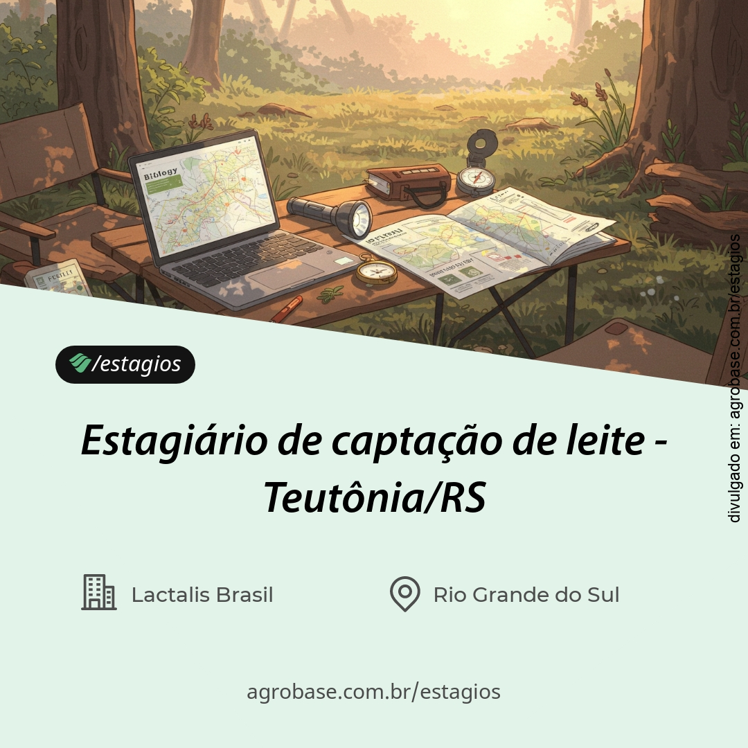 Estagiário de captação de leite – Teutônia/RS