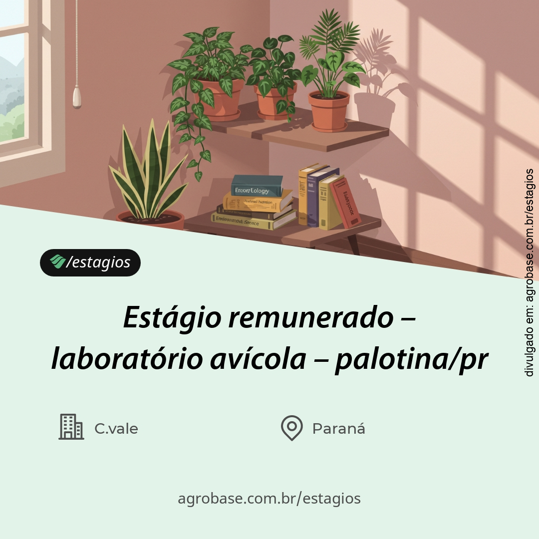 Estágio remunerado laboratório avícola – Palotina/PR