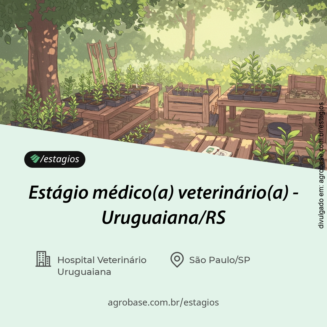 Estágio médico(a) veterinário(a) – Uruguaiana/RS