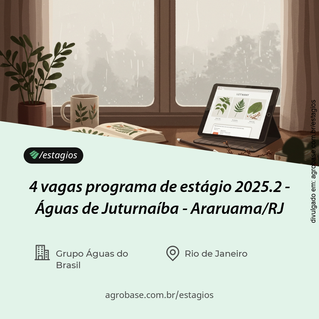 4 vagas programa de estágio 2025.2 – Águas de Juturnaíba – Araruama/RJ