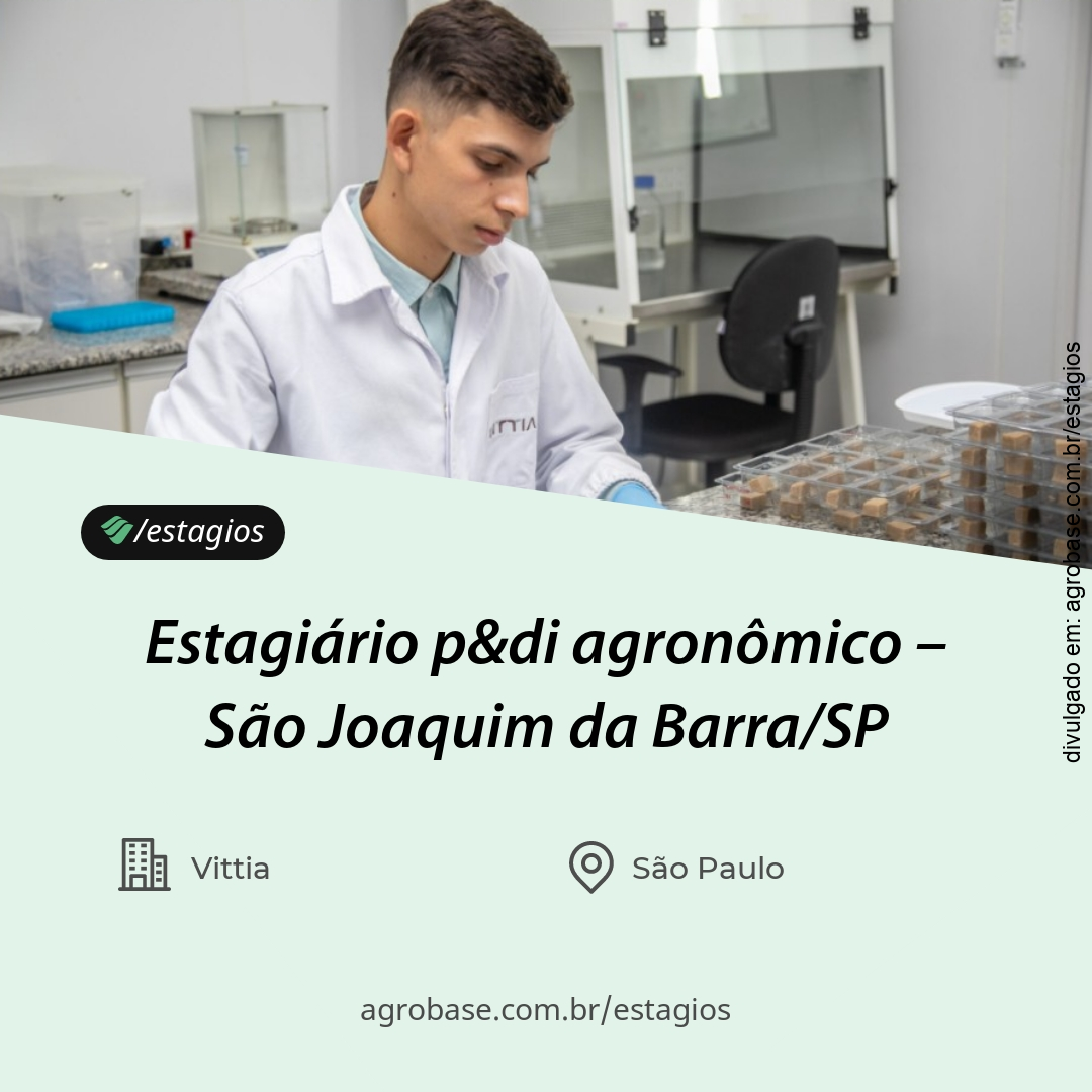 Estagiário p&di agronômico – São Joaquim da Barra/SP
