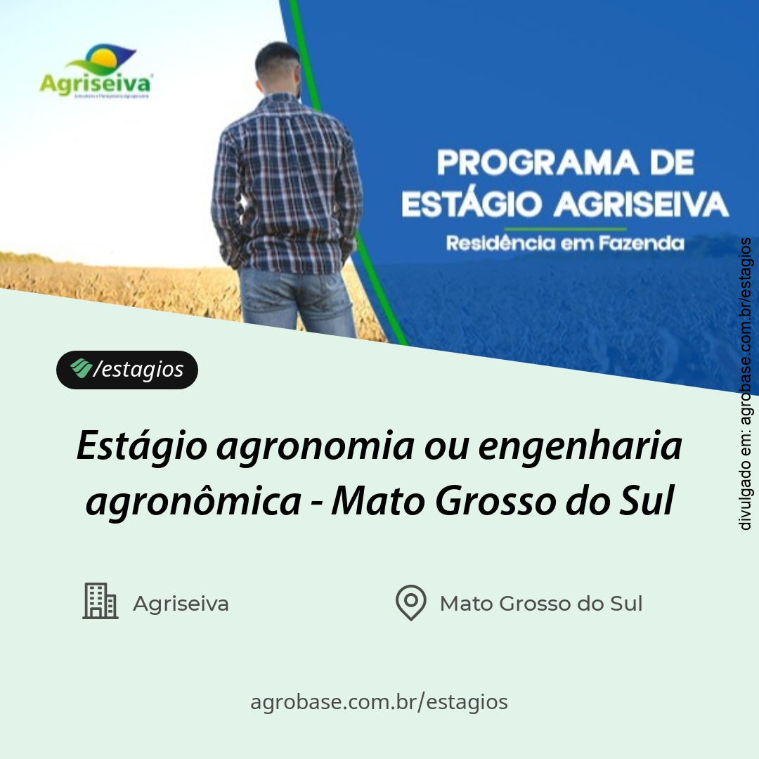 Programa de Estágio Agriseiva – Mato Grosso do Sul