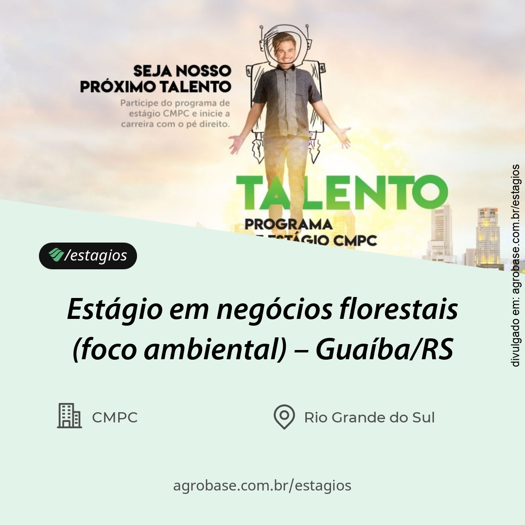 Estágio em negócios florestais (foco ambiental) – Guaíba/RS