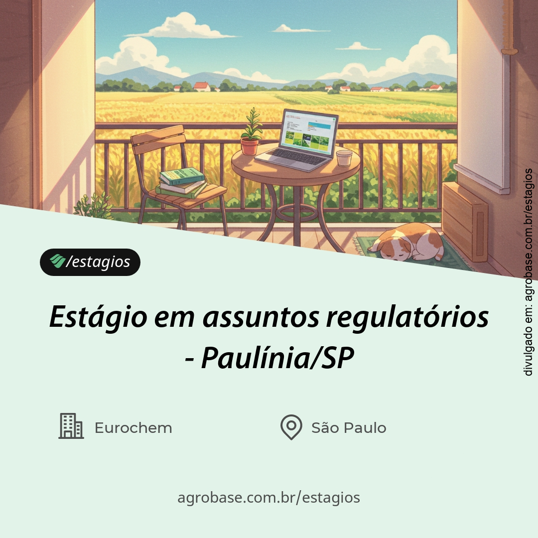 Estágio em assuntos regulatórios – Paulínia/SP