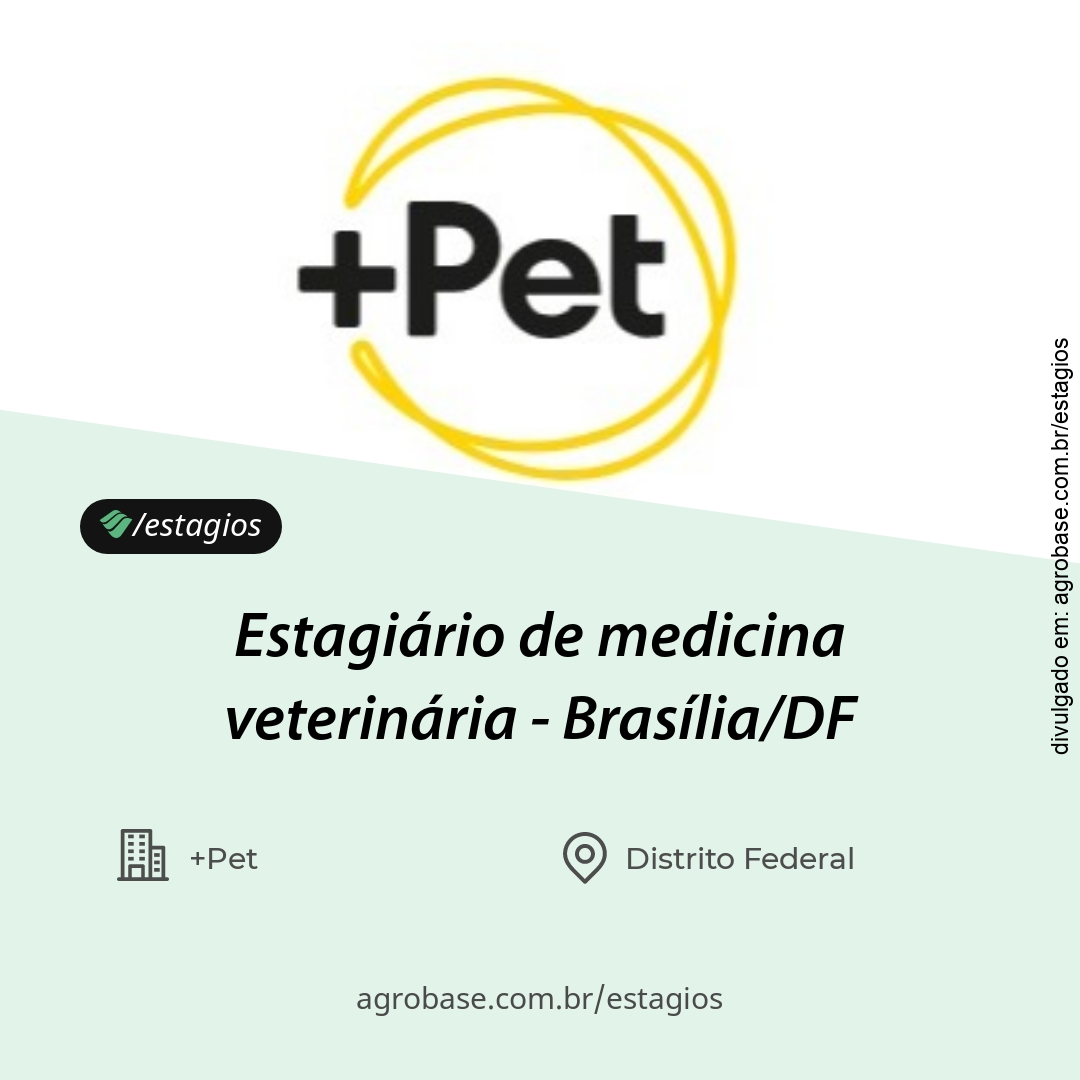 Estagiário de medicina veterinária – Brasília/DF