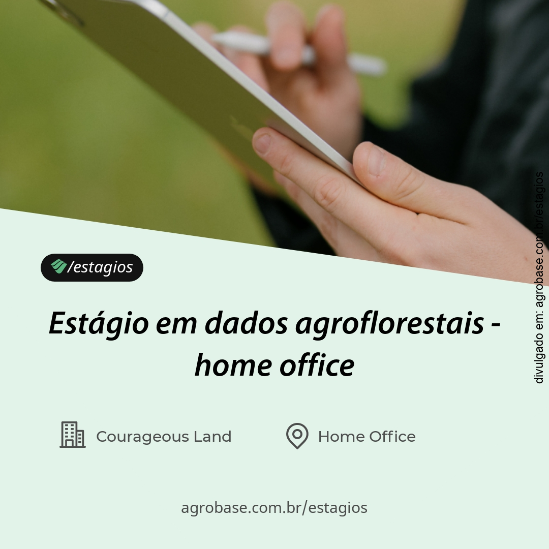 Estágio em dados agroflorestais – home office