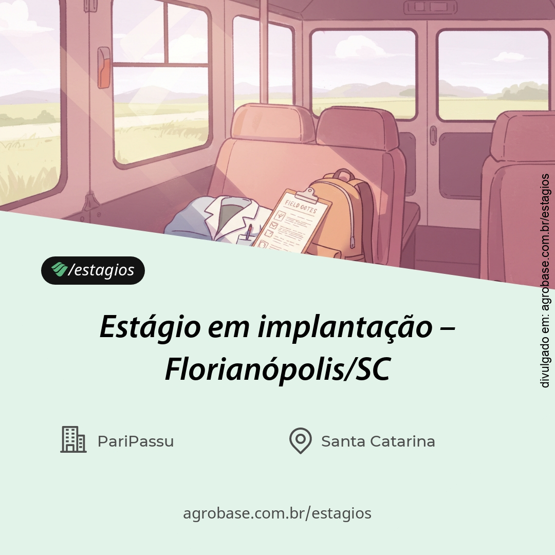 Estágio em implantação – Florianópolis/SC