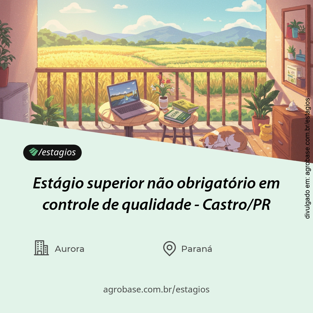Estágio superior não obrigatório em controle de qualidade – Castro/PR