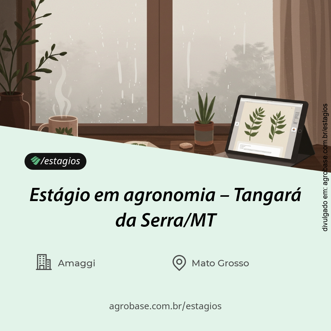 Estágio em agronomia – Tangará da Serra/MT