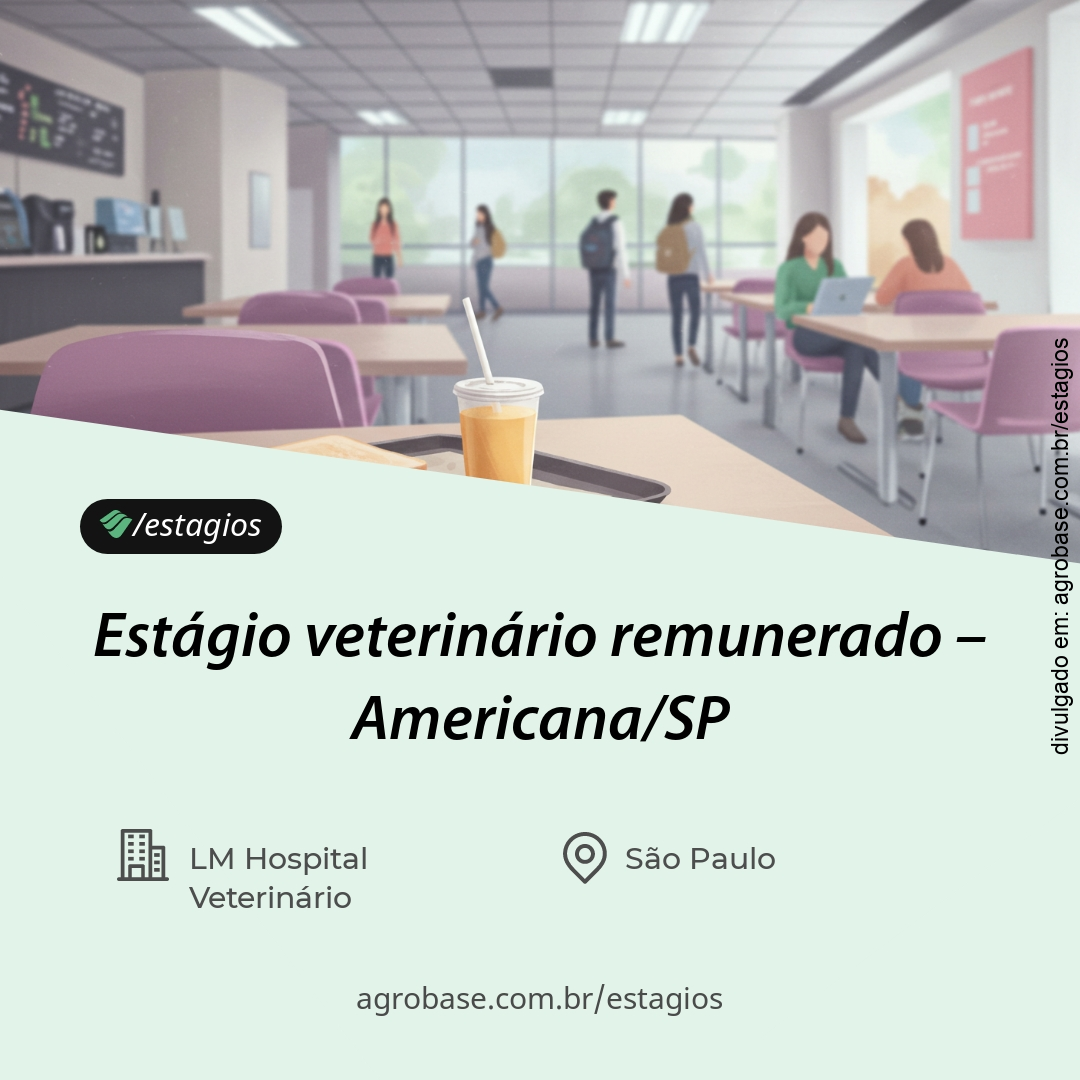 Estágio veterinário remunerado – Americana/SP