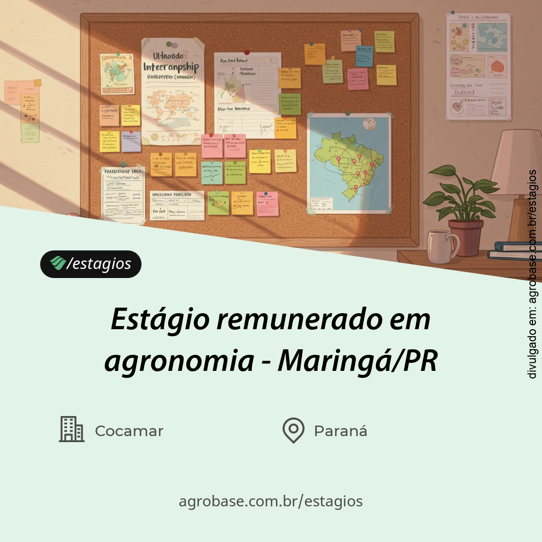 Estágio remunerado em agronomia – Maringá/PR