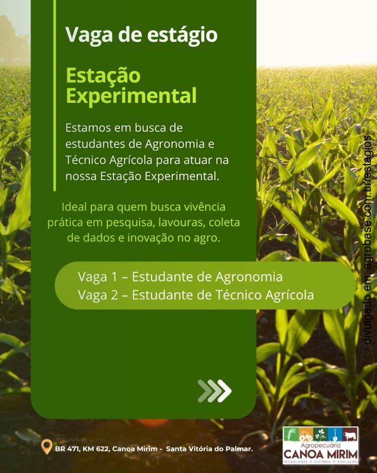2 vagas de estágio em estação experimental – Santa Vitória do Palmar/RS