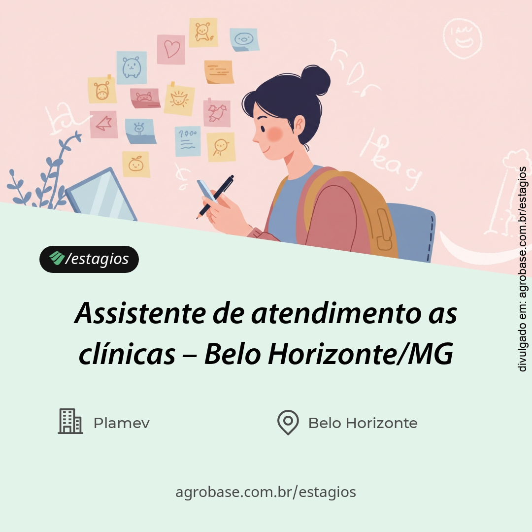 Assistente de atendimento às clínicas – Belo Horizonte/MG