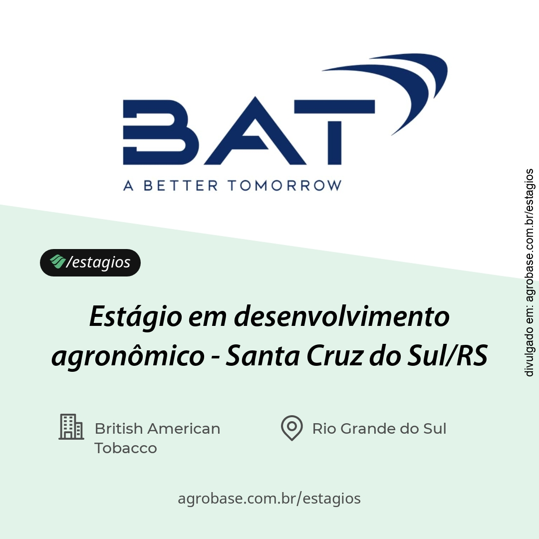 Estágio em desenvolvimento agronômico – Santa Cruz do Sul/RS