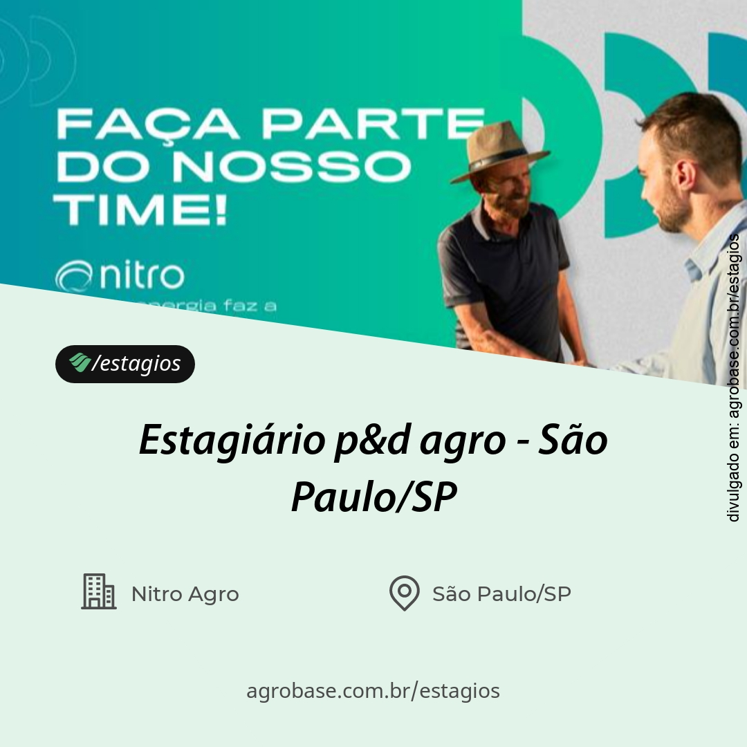Estagiário p&d agro – São Paulo/SP