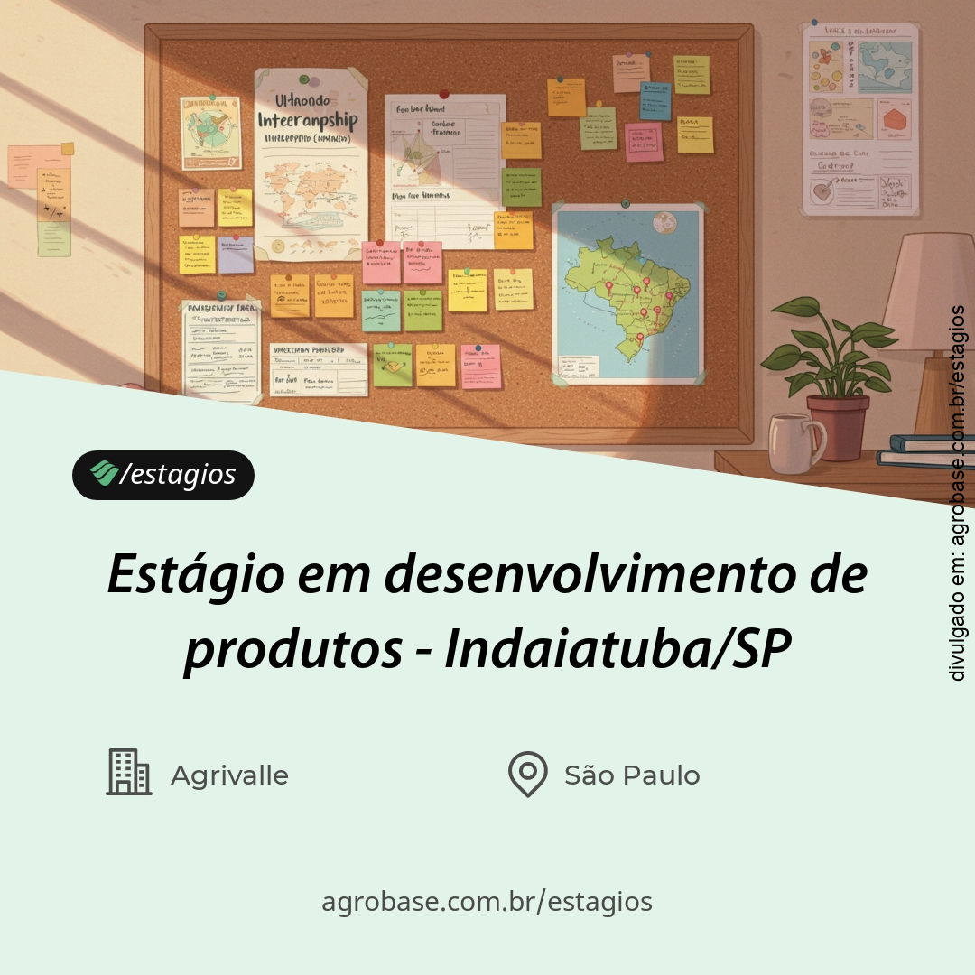 Estágio em desenvolvimento de produtos – Indaiatuba/SP