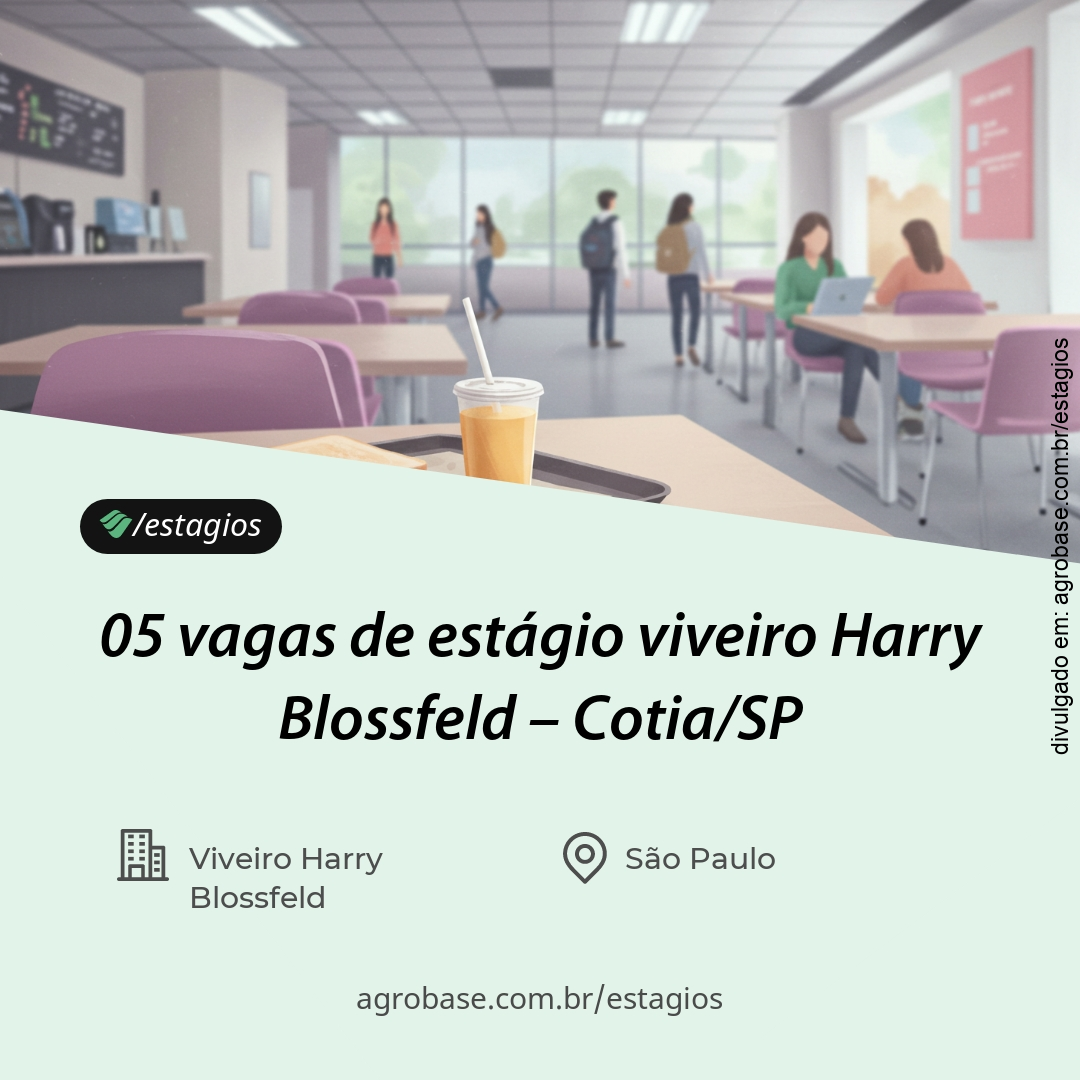 05 vagas de estágio viveiro Harry Blossfeld – Cotia/SP