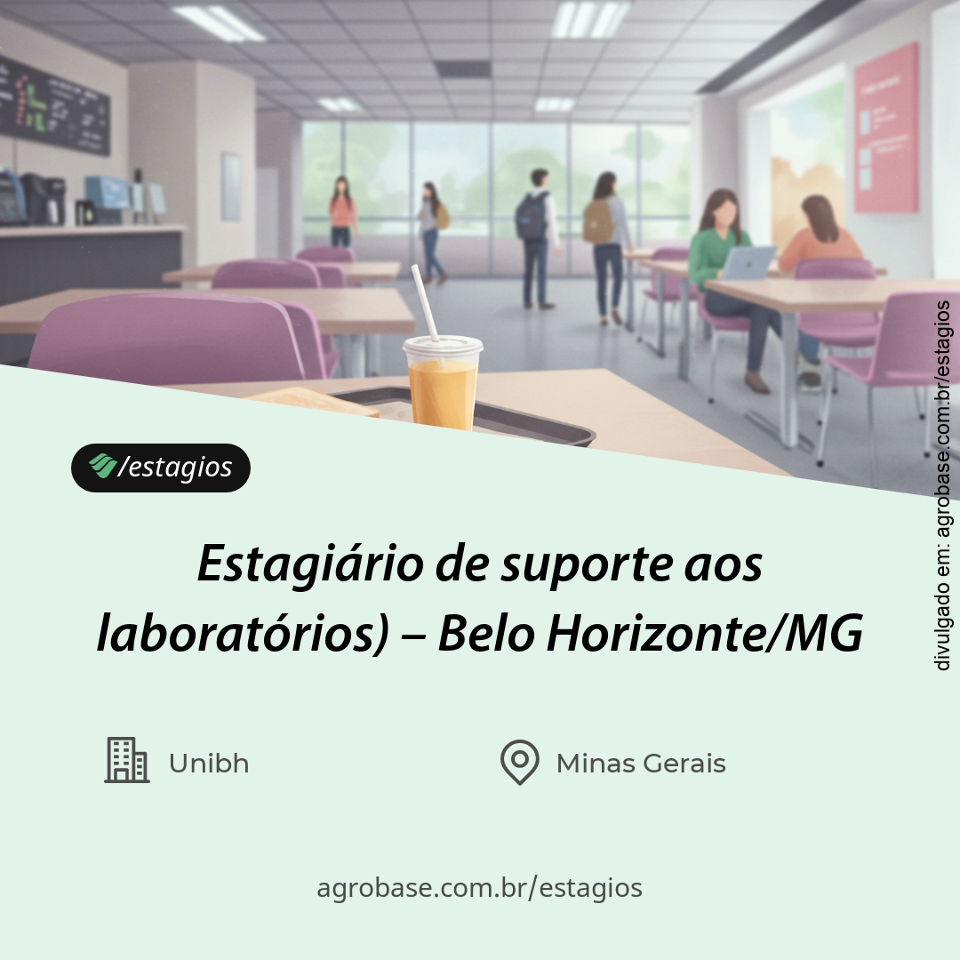 Estagiário de suporte aos laboratórios – Belo Horizonte/MG