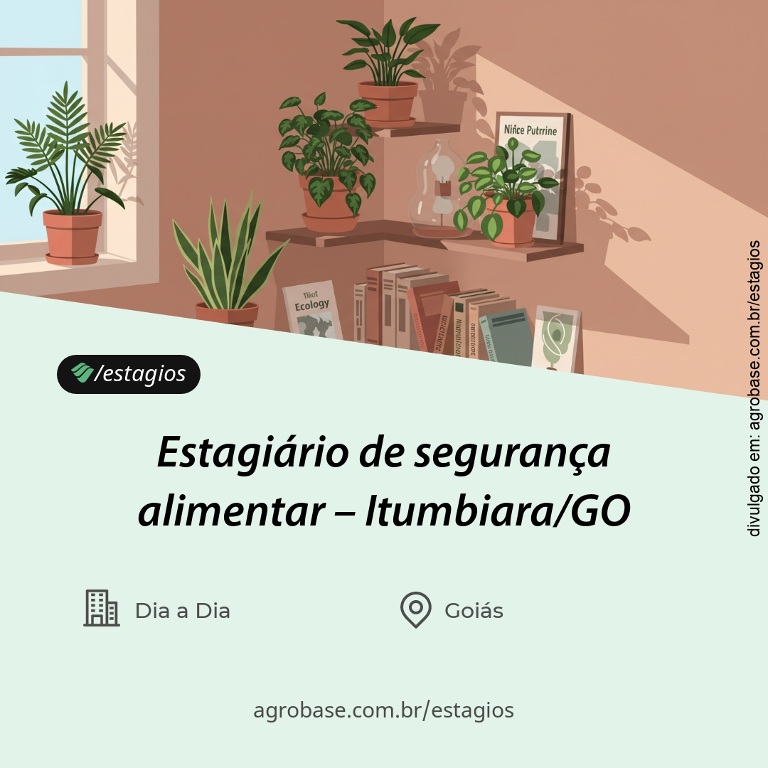 Estagiário de segurança alimentar – Itumbiara/GO