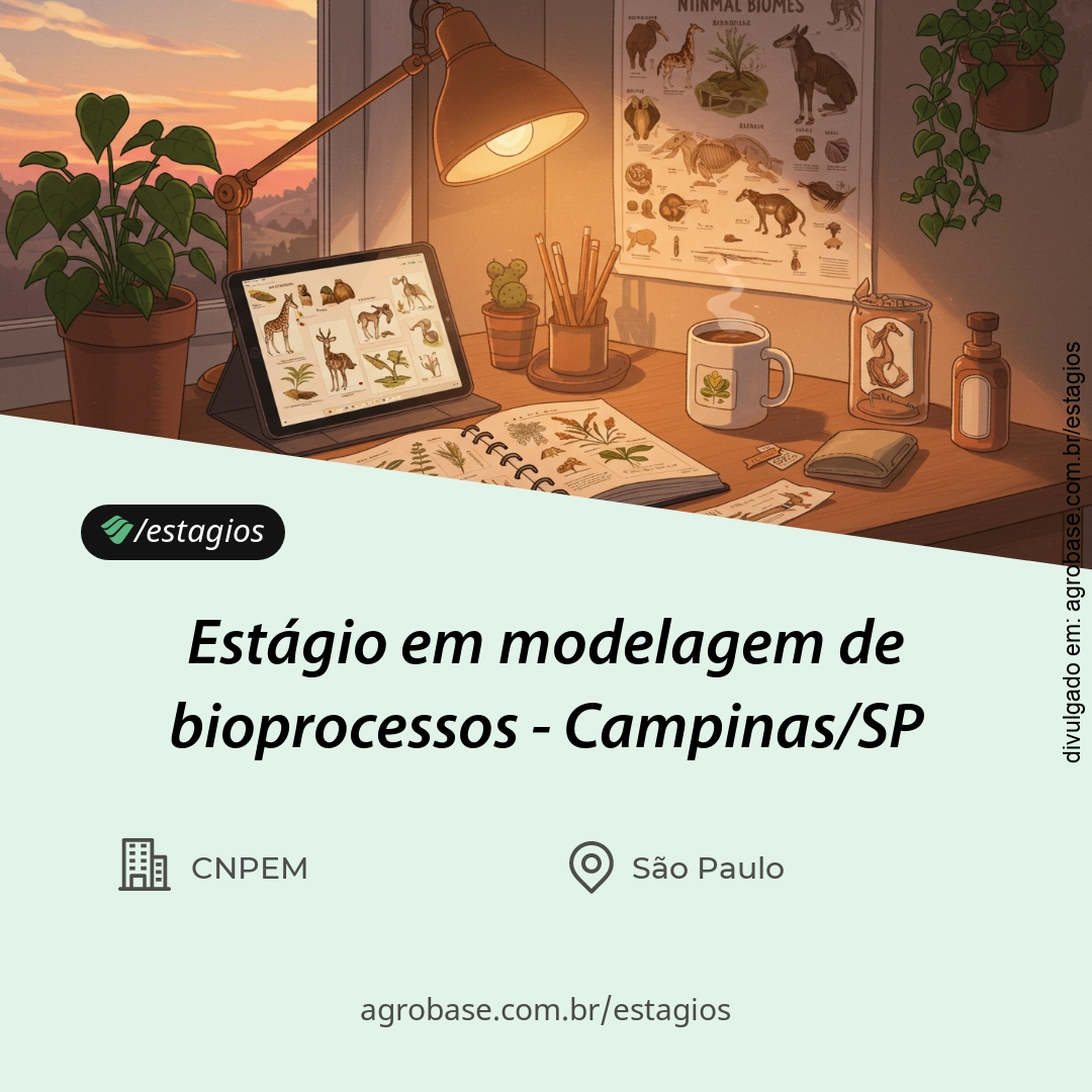 Estágio em modelagem de bioprocessos – Campinas/SP