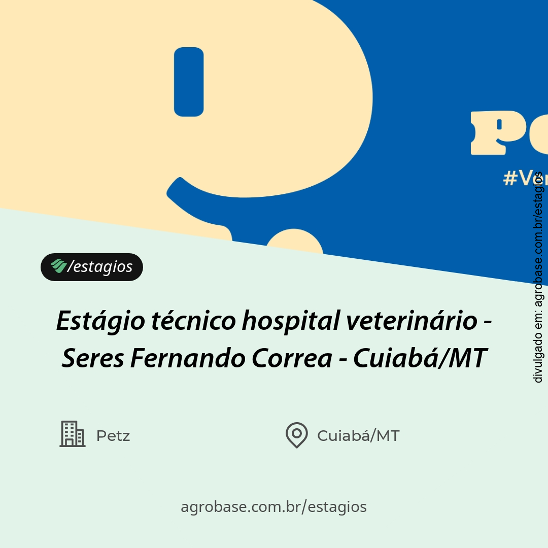 Estágio técnico hospital veterinário – Cuiabá/MT