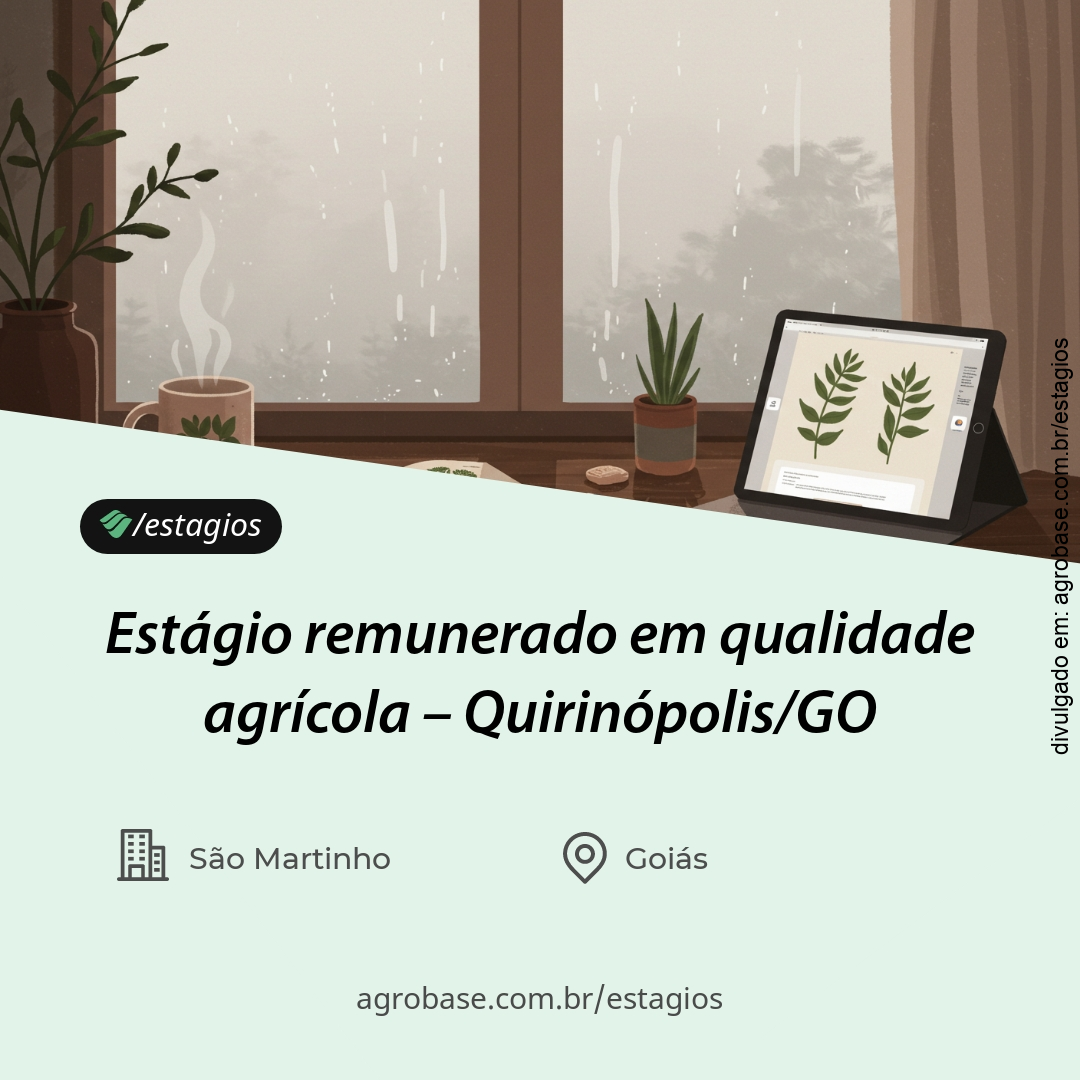 Estágio remunerado em qualidade agrícola – Quirinópolis/GO