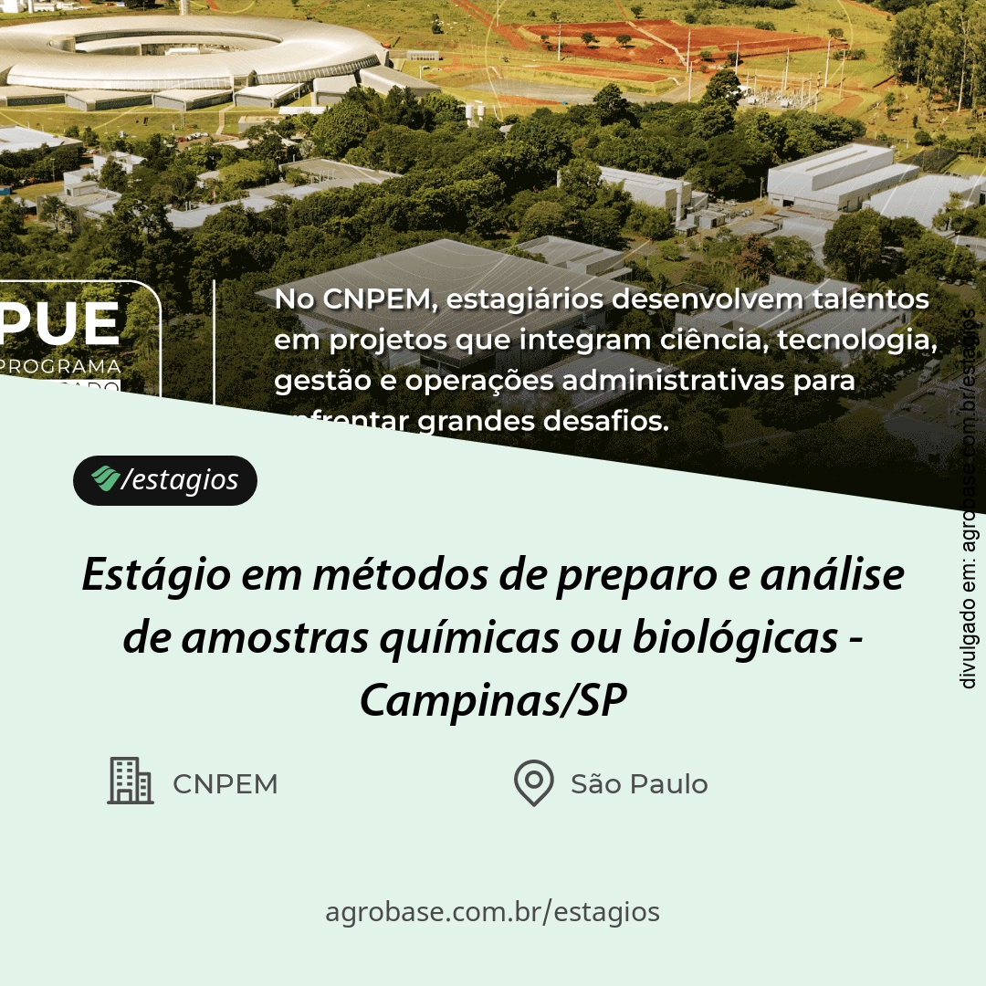 Estágio em métodos de preparo e análise de amostras químicas ou biológicas – Campinas/SP