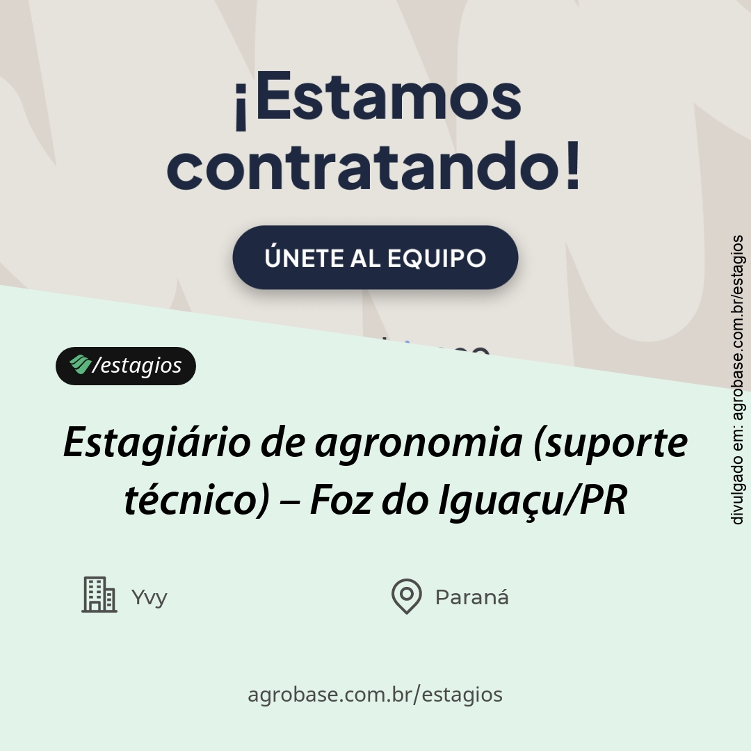 Estagiário de agronomia (suporte técnico) – Foz do Iguaçu/PR