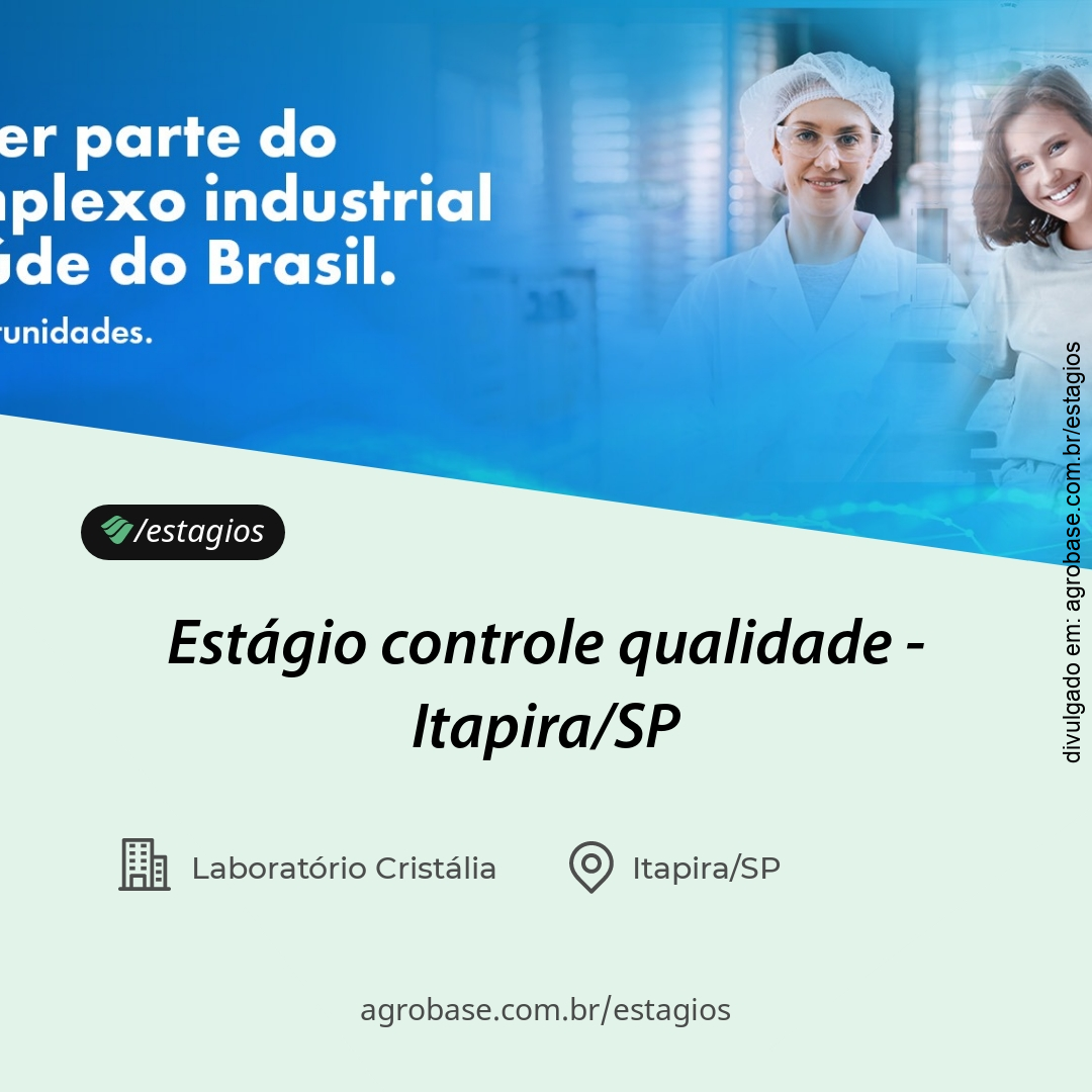 Estágio controle qualidade – Itapira/SP