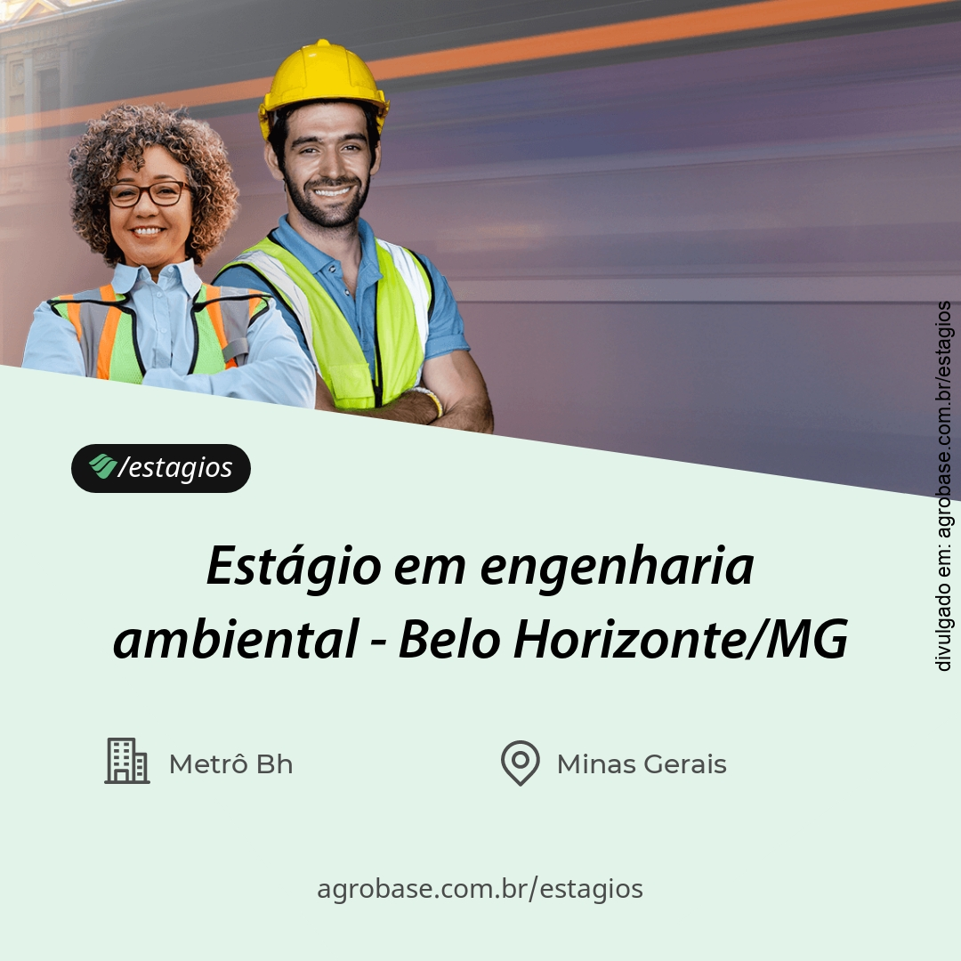 Estágio em engenharia ambiental – Belo Horizonte/MG
